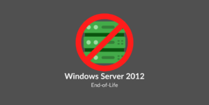 Ensuring infrastructure success: Navigating the post-Windows Server 2012 Era